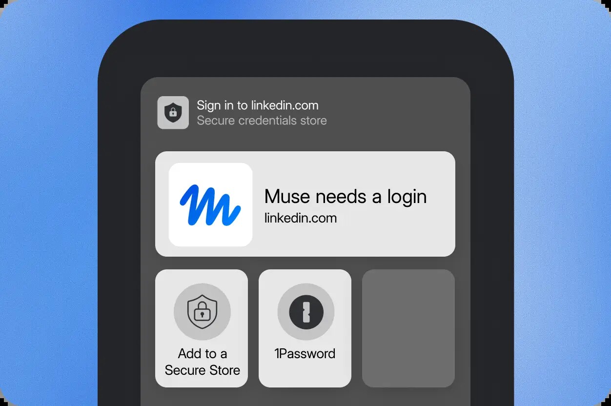 A phone showing a sign-in prompt for linkedin.com that reads Muse needs a login, with buttons for Add to a Secure Store and 1Password