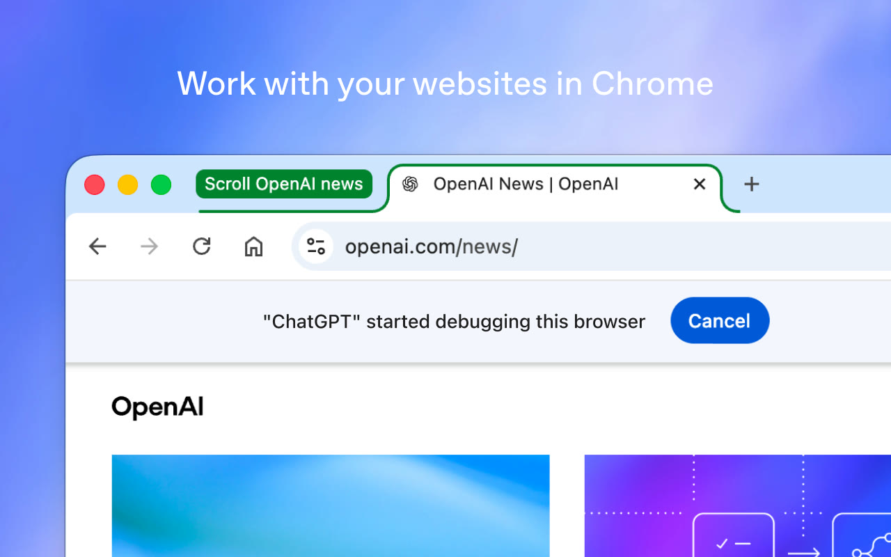 Chrome window with a green tab group named Scroll OpenAI news and a bar reading ChatGPT started debugging this browser, with a Cancel button