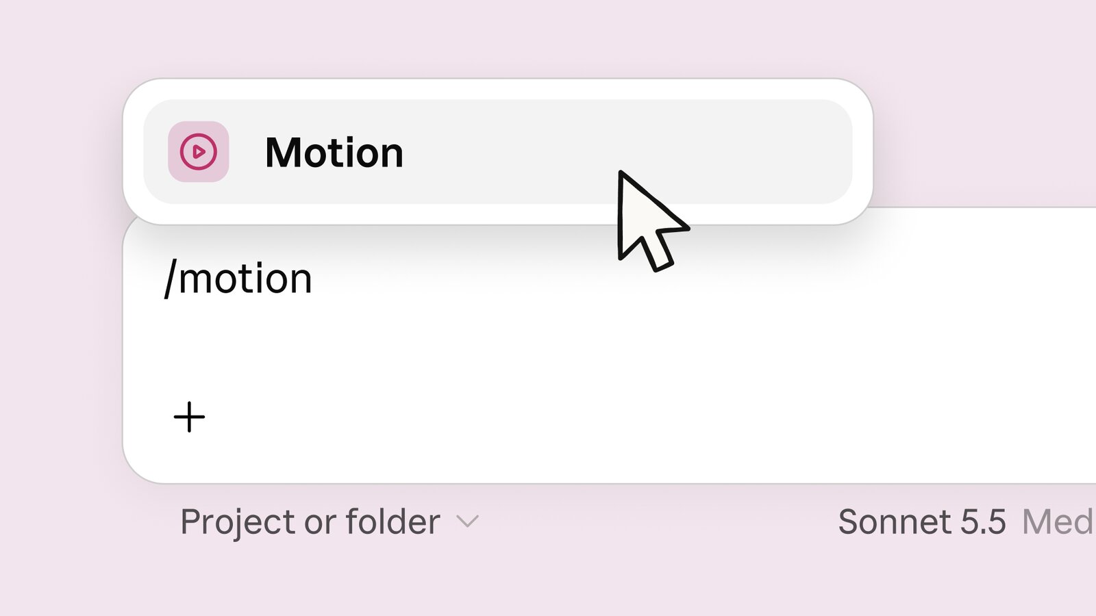 Claude's message box with /motion typed in, showing the Motion option