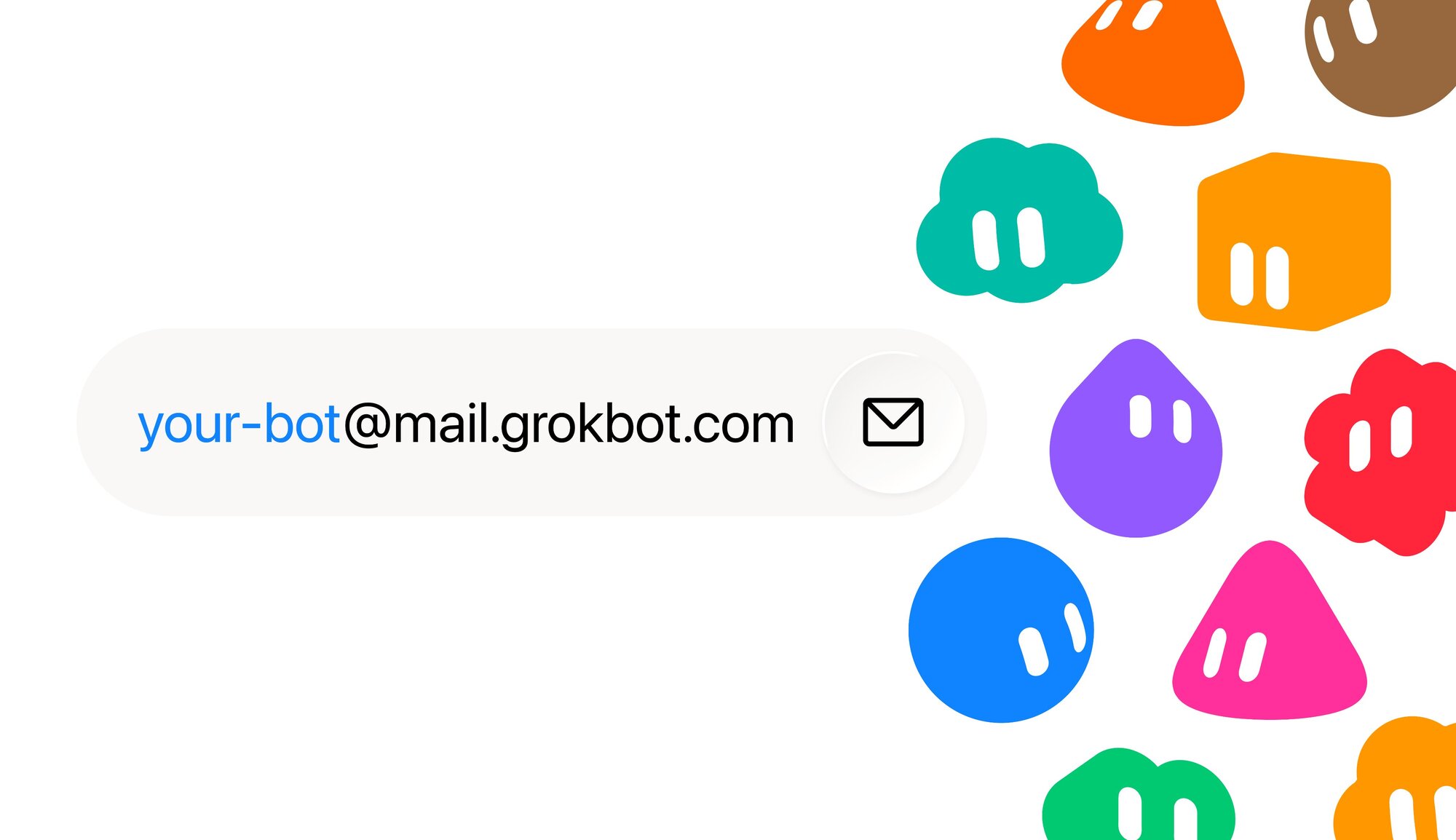 An email field reading your-bot@mail.grokbot.com beside a cluster of colorful Grok Bot characters